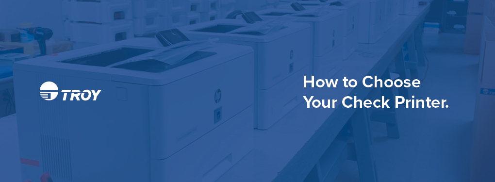 How to choose your check printer
